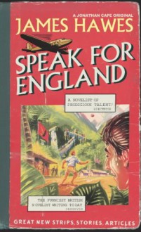 Speak for England - James Hawes