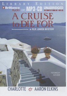 A Cruise to Die for - Aaron Elkins, Charlotte Elkins