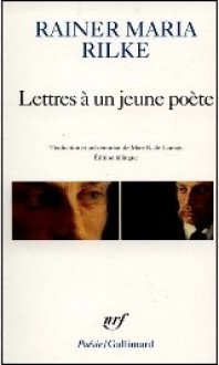 Lettres à un Jeune Poète - Rainer Maria Rilke, Marc B. de Launay