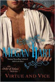 Virtue and Vice - Megan Hart