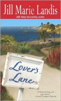 Lover's Lane - Jill Marie Landis