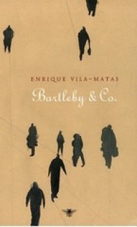 Bartleby & Co - Enrique Vila-Matas, Adri Boon