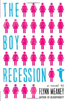 The Boy Recession - Flynn Meaney