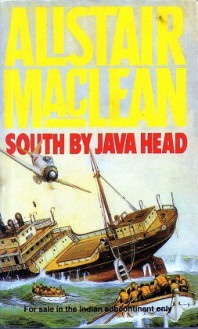 South by Java Head - Alistair MacLean