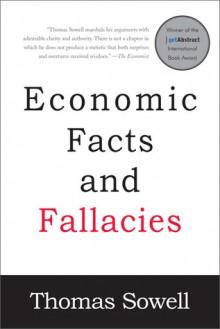 Economic Facts and Fallacies - Thomas Sowell