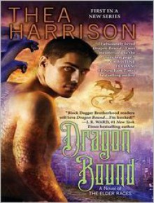 Dragon Bound (Elder Races Series #1) - Thea Harrison, Sophie Eastlake