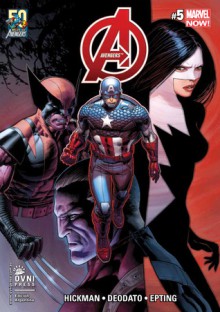 Avengers 05: Avengers + Nuevos Avengers - Jonathan Hickman, Mike Deodato Jr., Steve Epting, Martín Casanova