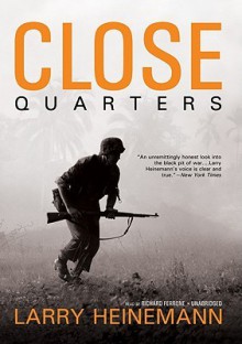 Close Quarters (Audio) - Larry Heinemann, Richard Ferrone