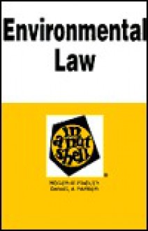 Environmental Law in a Nutshell (Nutshell Series) - Roger W. Findley, Daniel A. Farber