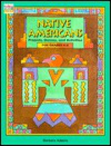 Native Americans: Projects, Games and Activities for Grades 4-6 - Troll Books