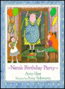 Nana's Birthday Party - Amy Hest, Amy Schwartz