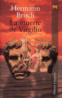 La muerte de Virgilio - Hermann Broch