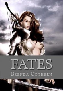 Fates - Brenda Cothern