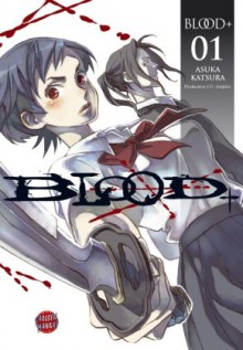 Blood+ 01 - Asuka Katsura, 桂明日香, John Schmitt-Weigand