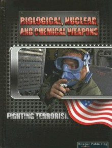 Biological, Nuclear, & Chemical Weapons - David Baker