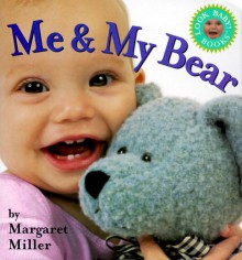 Me & My Bear - Margaret Miller