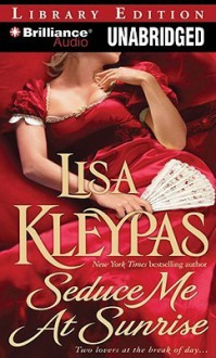 Seduce Me at Sunrise - Lisa Kleypas, Rosalyn Landor