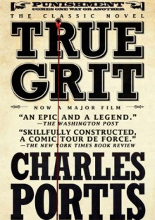 True Grit - Charles Portis