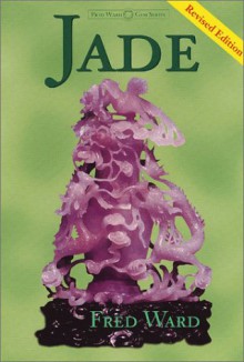 Jade (Fred Ward Gem Book) - Fred Ward, Charlotte Ward