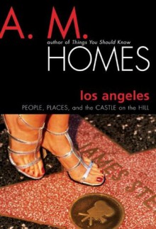 Los Angeles (Directions) - A. M. Homes