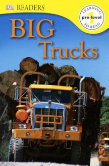 Big Trucks - Deborah Lock