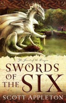 Swords of the Six - Scott Appleton