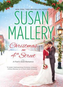 Christmas on 4th Street (Fool's Gold, #12.5) - Susan Mallery