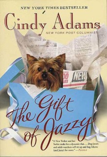 The Gift of Jazzy - Cindy Adams