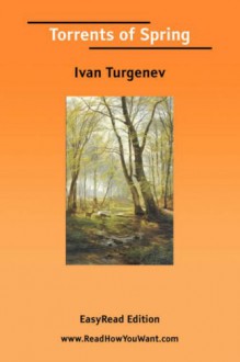 Torrents of Spring - Ivan Turgenev