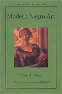 Modern Negro Art - James A. Porter, David C. Driskell