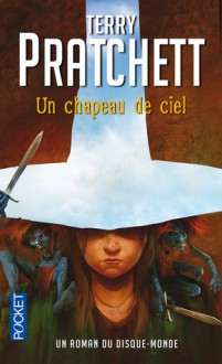 Un chapeau de ciel - Terry Pratchett