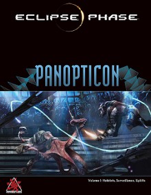 Eclipse Phase Panopticon Vol I - Rob Boyle, Brian Cross, Adam Jury