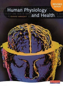 Human Physiology And Health - David Wright