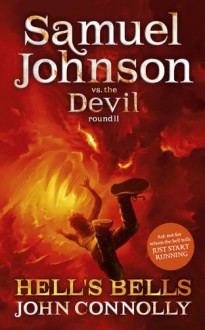 Hell's Bells: Samuel Johnson Vs the Devil - John Connolly