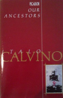 Nuestros antepasados (Biblioteca Calvino) (Spanish Edition) - Italo Calvino, Esther Benítez