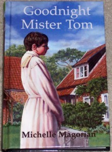 Goodnight Mister Tom - Michelle Magorian