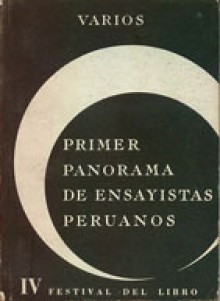 Primer panorama de ensayistas peruanos - Various