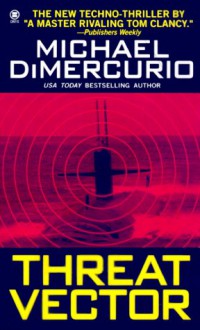 Threat Vector - Michael DiMercurio