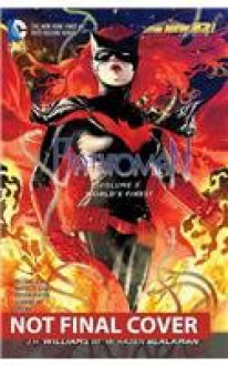 Batwoman Vol. 4: This Blood is Thick (The New 52) - 'JH Williams', 'W. Haden Blackman'