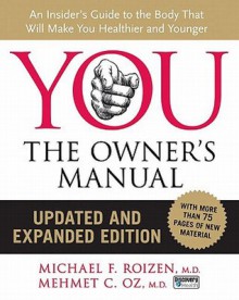 YOU: The Owner's Manual - Michael F. Roizen, Mehmet C. Oz