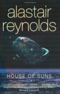 House of Suns - Alastair Reynolds