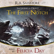 The First Notch: A Tale from The Legend of Drizzt - R. A. Salvatore