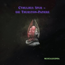 Weise Worte des alten Castro (Cthulhus Spur - Die Thurston-Papiere 8) - H. P. Lovecraft, Fernando Miceli