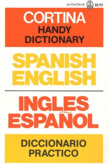 Cortina Handy Spanish-English/English-Spanish Dictionary - Cortina Language Institute Staff