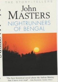 Nightrunners of Bengal - John Masters