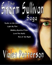 The Storm Sullivan Saga - Violet Patterson