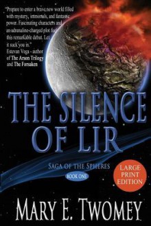 The Silence of Lir - Large Print Edition - Mary E. Twomey