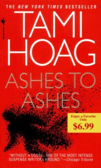 Ashes to Ashes - Tami Hoag