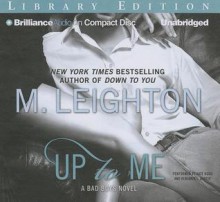 Up to Me - M. Leighton, Kate Rudd, Benjamin L. Darcie