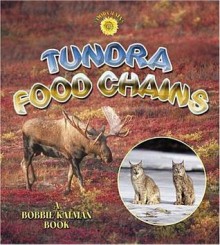 Tundra Food Chains - Kelley Macaulay, Bobbie Kalman